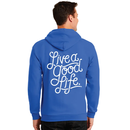 Live a Good Life Zip Hoodie | PC90ZH