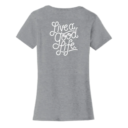 Live a Good Life Ladies Tee | LPC450