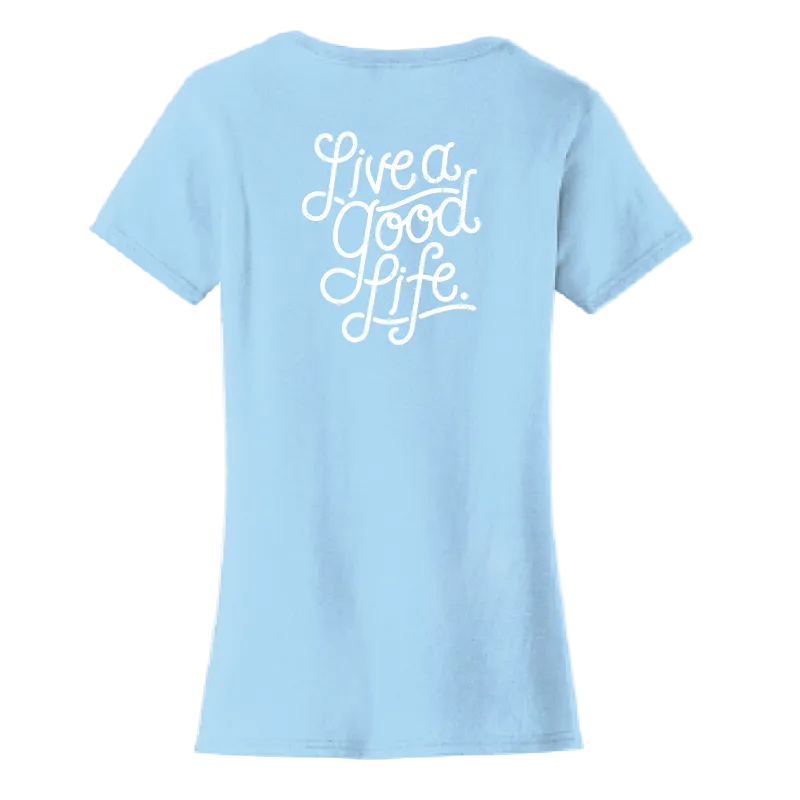 Live a Good Life Ladies Tee | LPC450