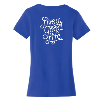 Live a Good Life Ladies Tee | LPC450