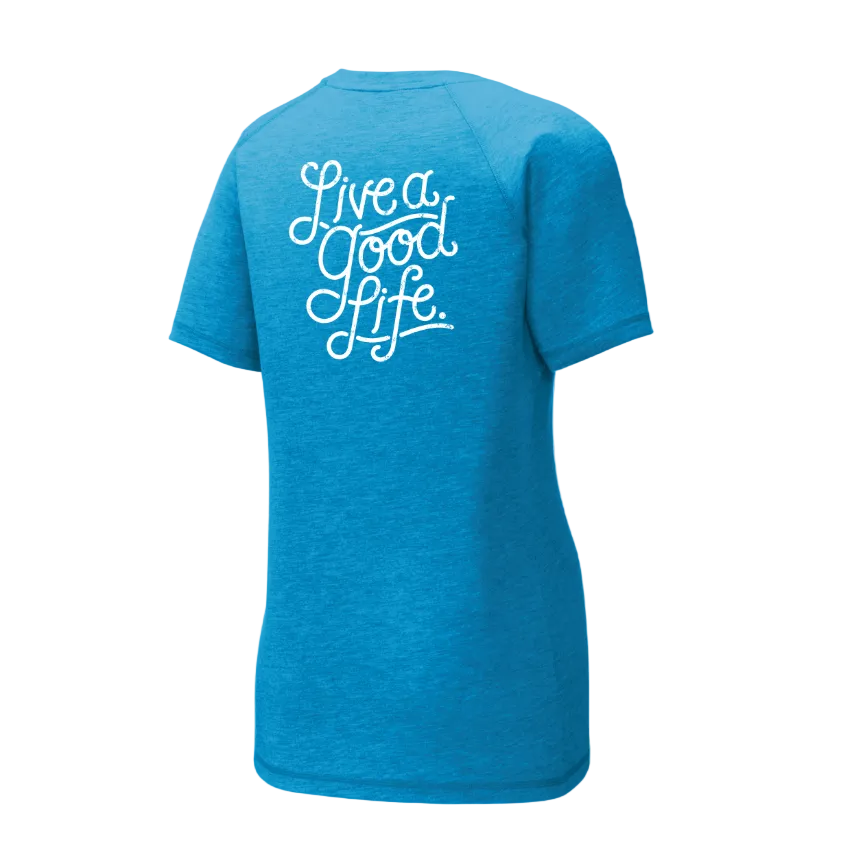 Live a Good Life Ladies Tee | LST400