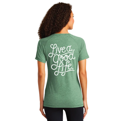 Live a Good Life Ladies Tee | LST400