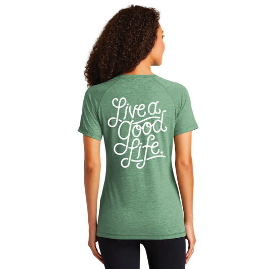 Live a Good Life Ladies Tee | LST400