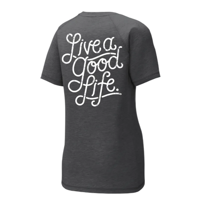 Live a Good Life Ladies Tee | LST400