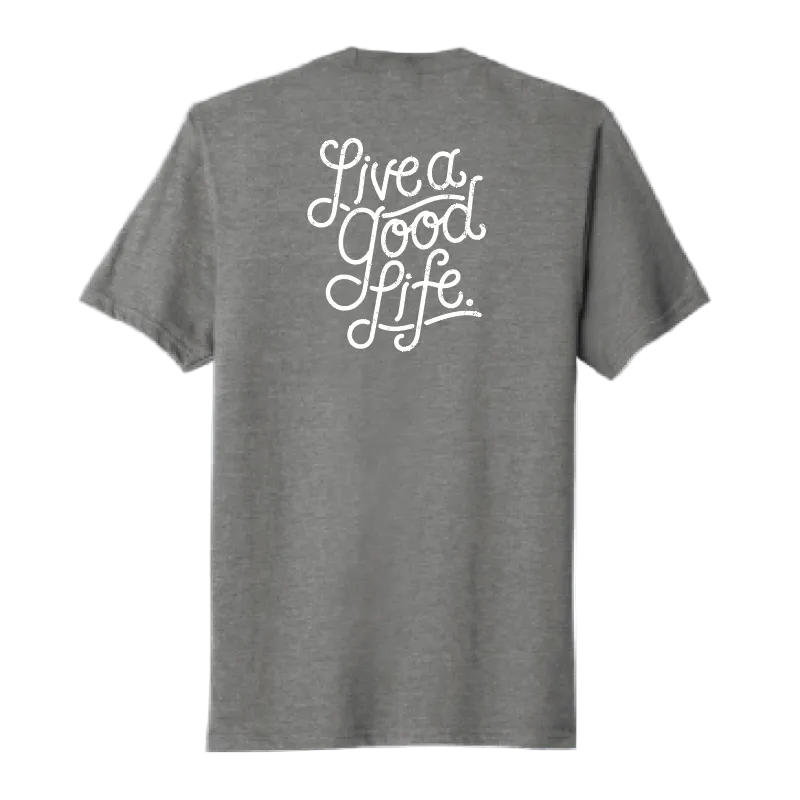 Live a Good Life Mens Blend Tee | PC455