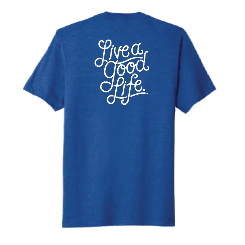 Live a Good Life Mens Blend Tee | PC455